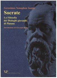 Socrate. La Filosofia dei Dialoghi giovanili di Platone