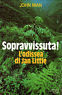 Sopravvissuta! L'odissea di Jan Little