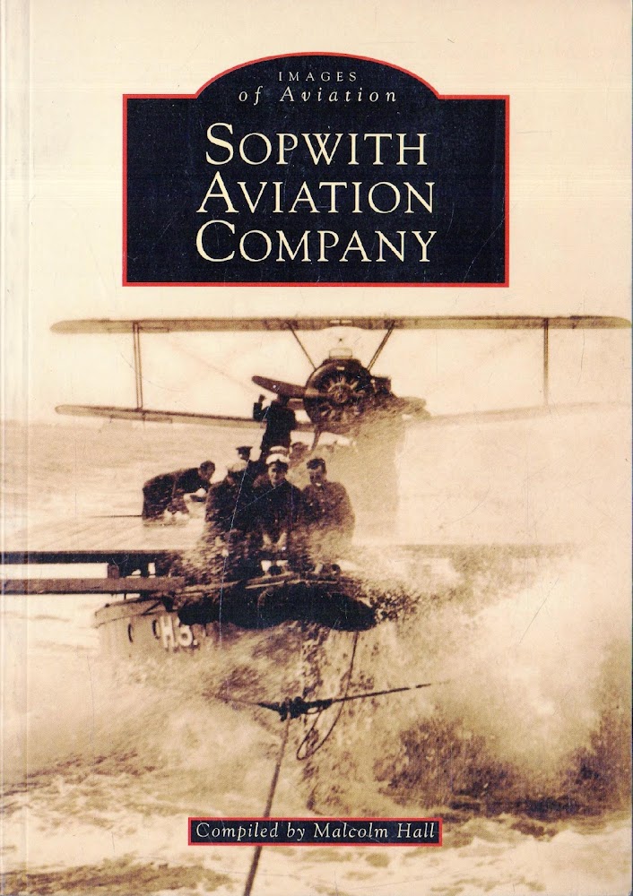SOPWITH AVIATION COMPANY (Archive Photographs)