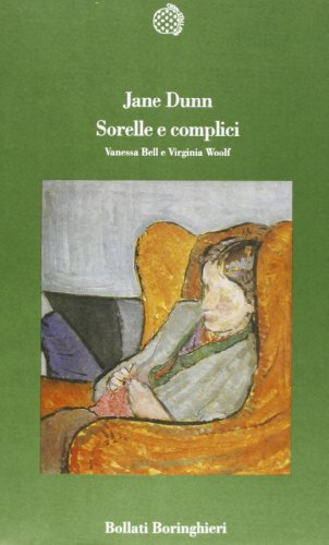 Sorelle e complici. Vanessa Bell e Virginia Woolf