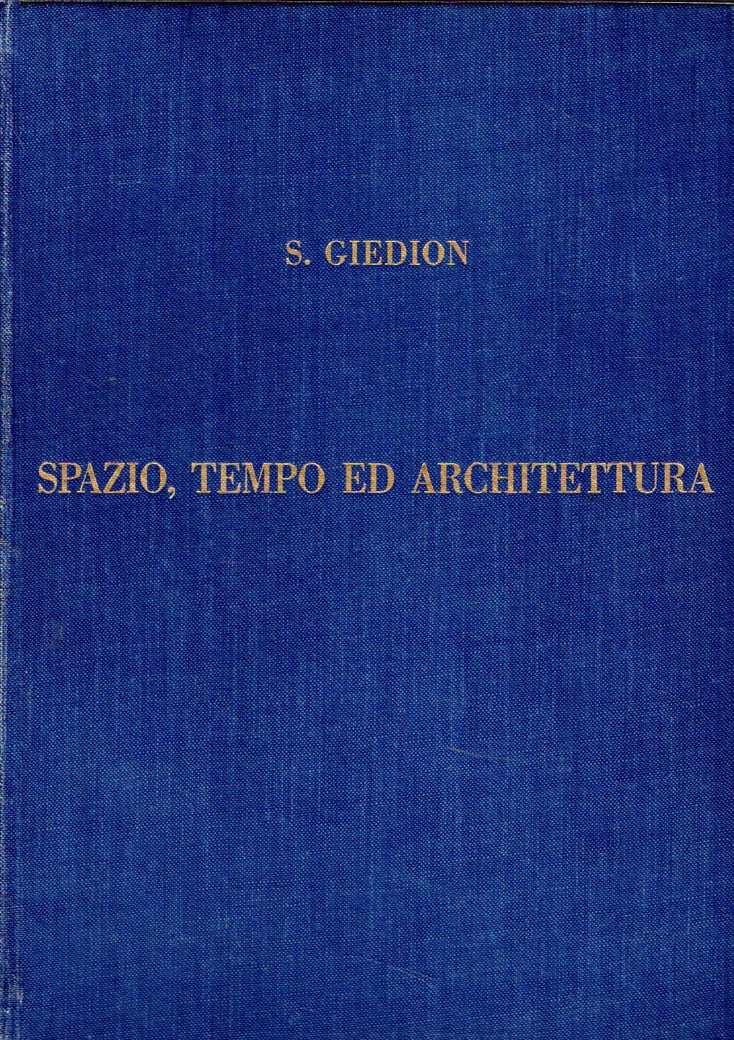 SPAZIO, TEMPO ED ARCHITETTURA