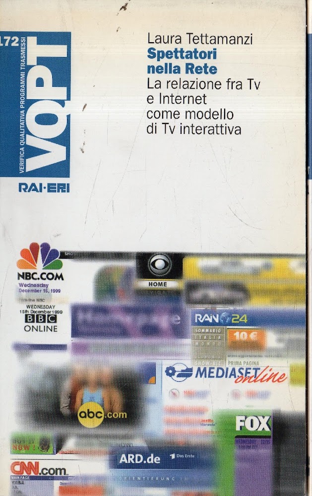 Spettatori nella rete : la relazione fra tv e Internet …