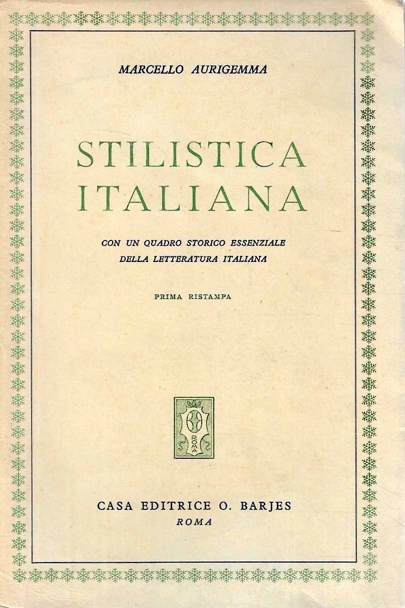 Stilistica italiana con un quadro storico essenziale della letteratura italiana