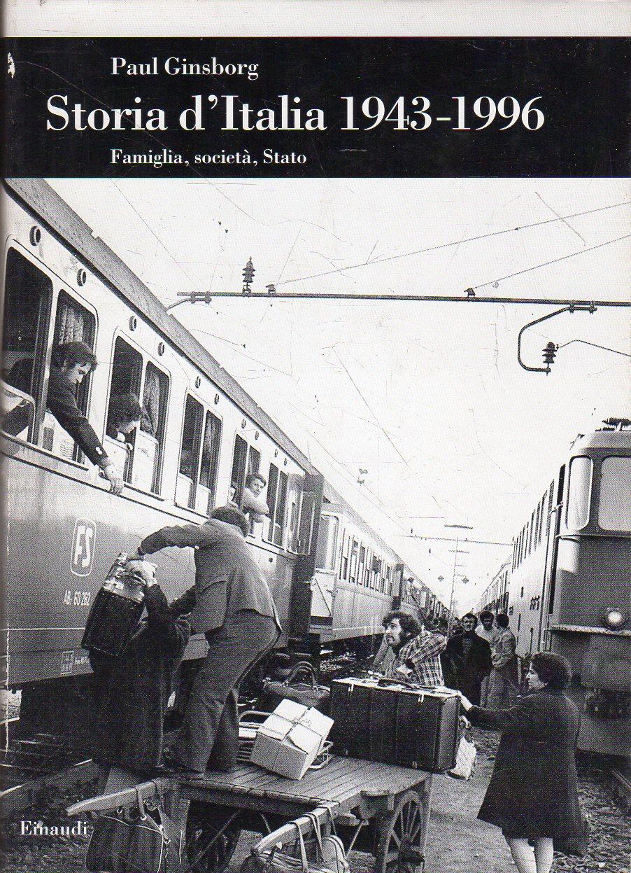 Storia d'Italia 1943-1996 : famiglia, società, Stato