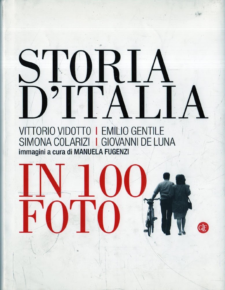 Storia d'Italia in 100 foto