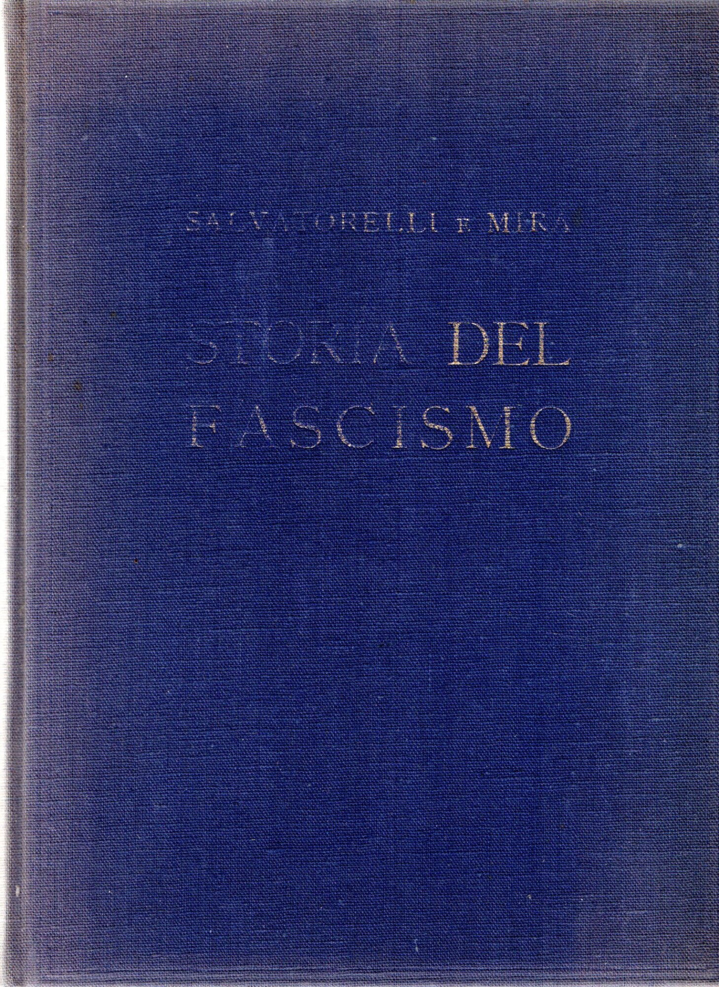 Storia del Fascismo : L'Italia dal 1919 al 1945