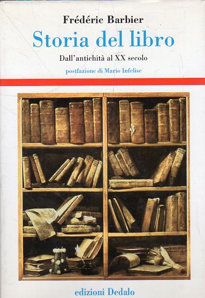 Storia del libro : dall'antichità al 20. secolo