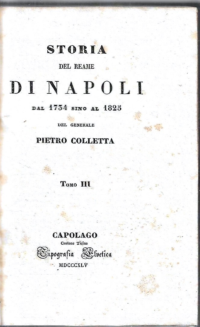 Storia del Reame di Napoli dal 1734 al 1825 del …