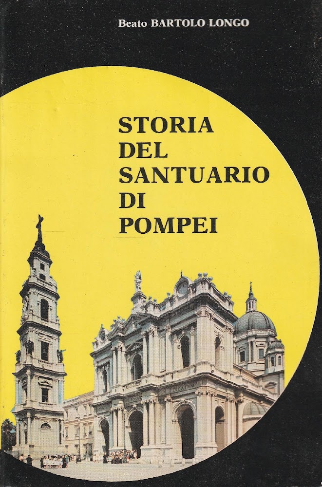 Storia del santuario di Pompei
