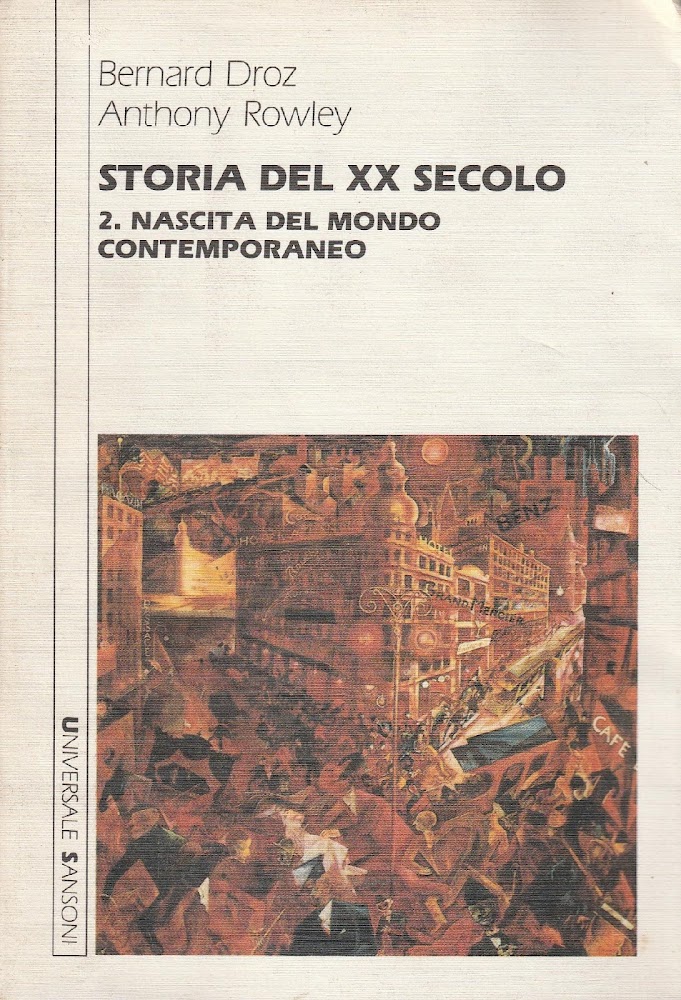 Storia del XX secolo - 2: Nascita del mondo contemporaneo