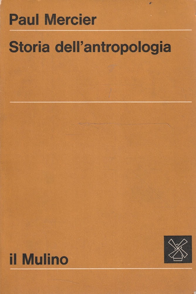 Storia dell'antropologia di Paul Mercier