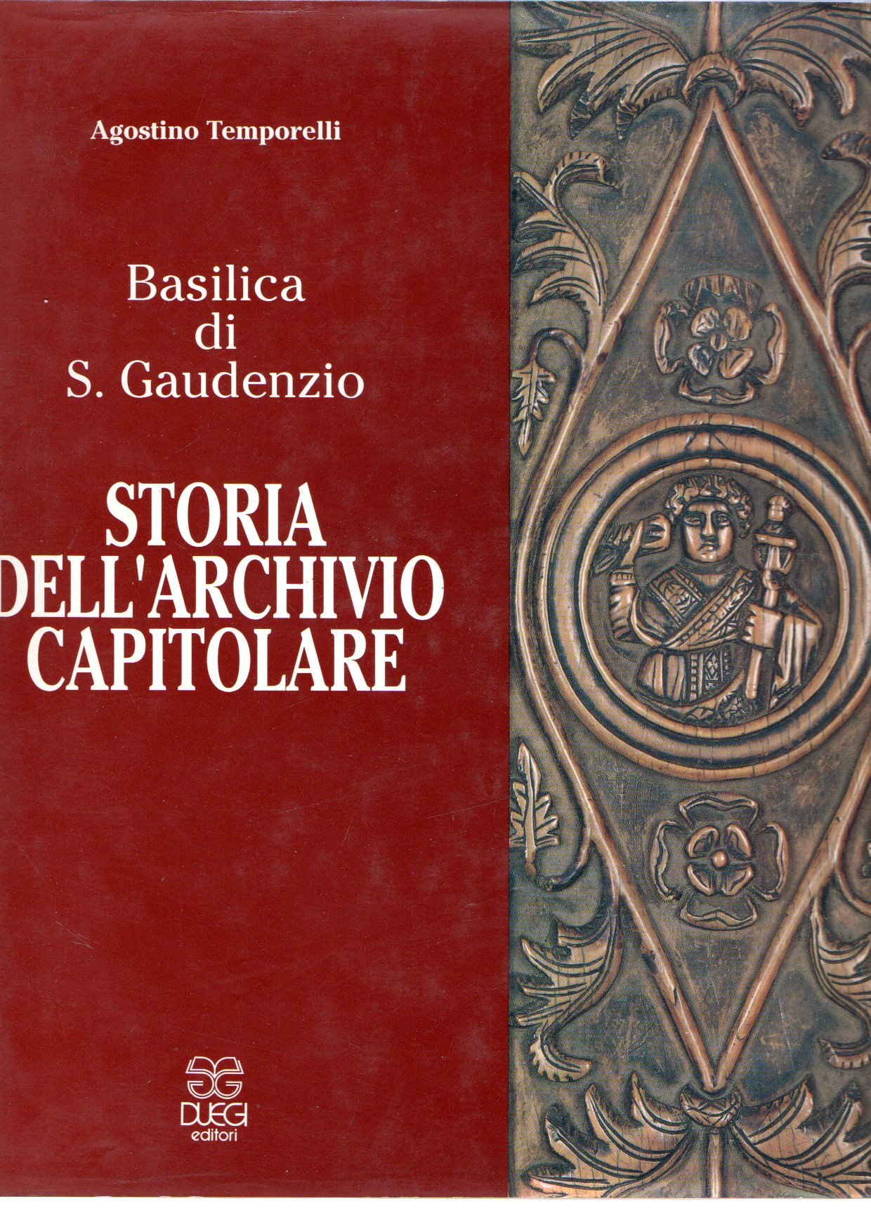 Storia dell'archivio Capitolare : Basilica di S. Gaudenzio