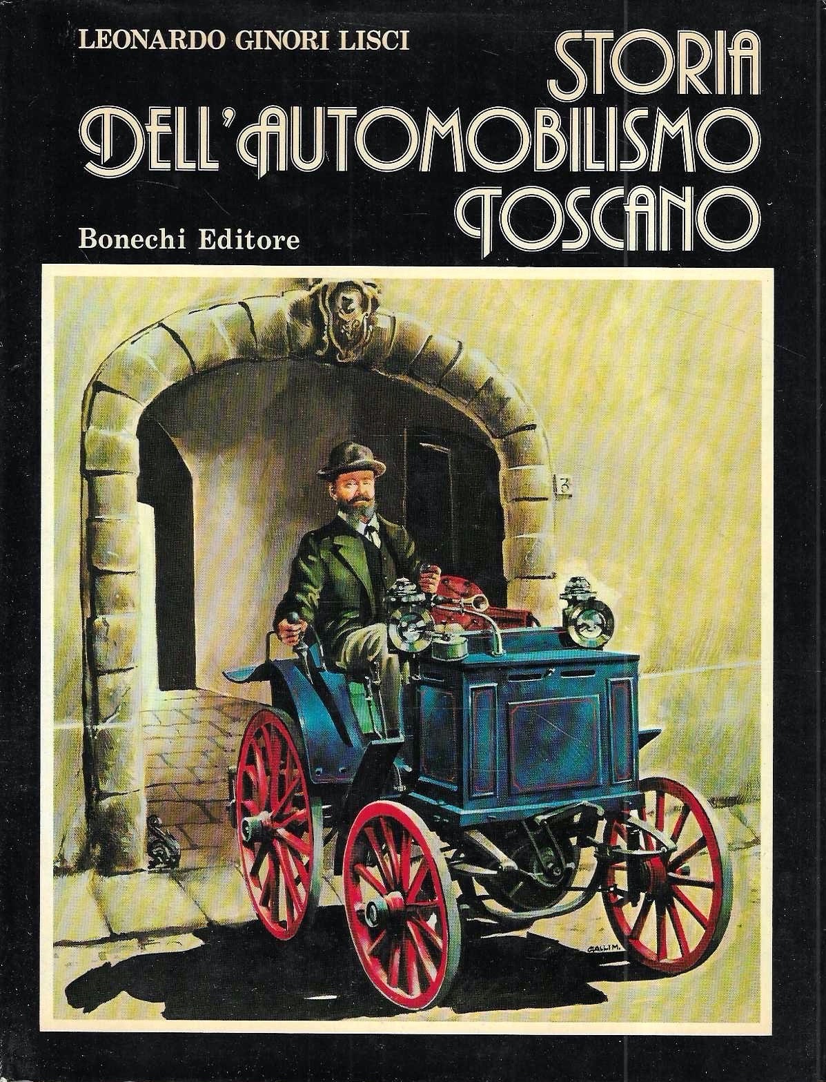 Storia dell'automobilismo toscano 1893-1906: I pionieri - Le prime automobili