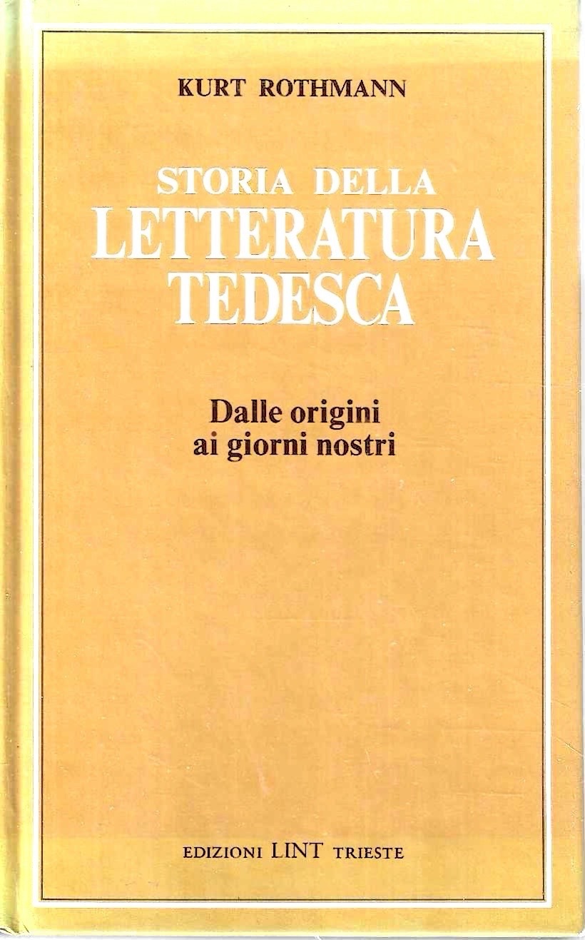 Storia della letteratura tedesca dalle origini ai giorni nostri