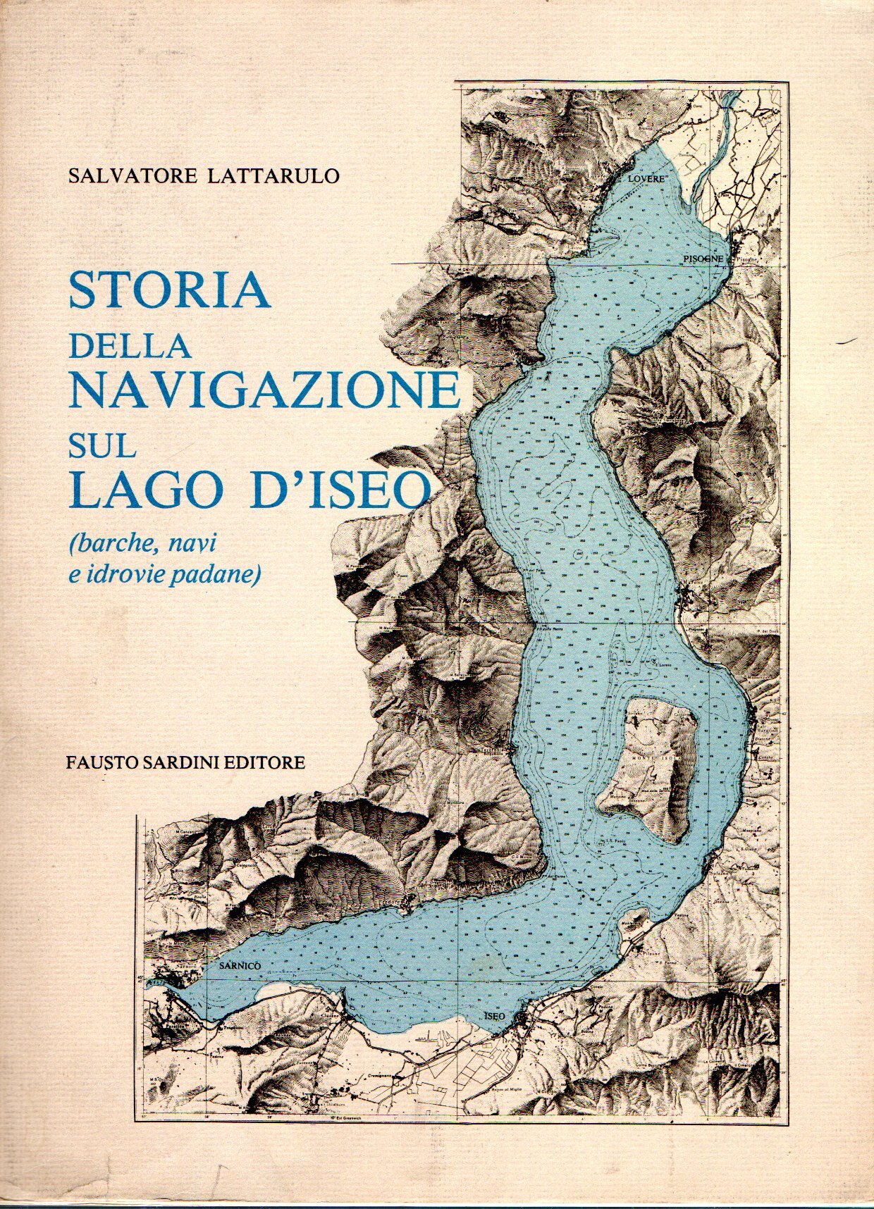 Storia della navigazione sul Lago d'Iseo (barche, navi e idrovie …