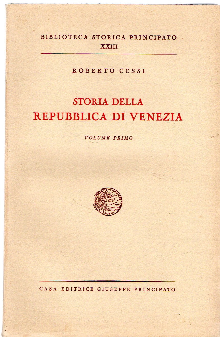 STORIA DELLA REPUBBLICA DI VENEZIA; Volume 1