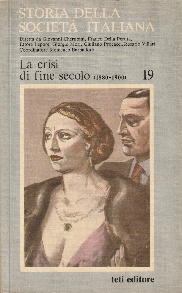 Storia della società italiana. vol. 19 La crisi di fine …
