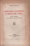 Storia della tradizione e critica del testo.