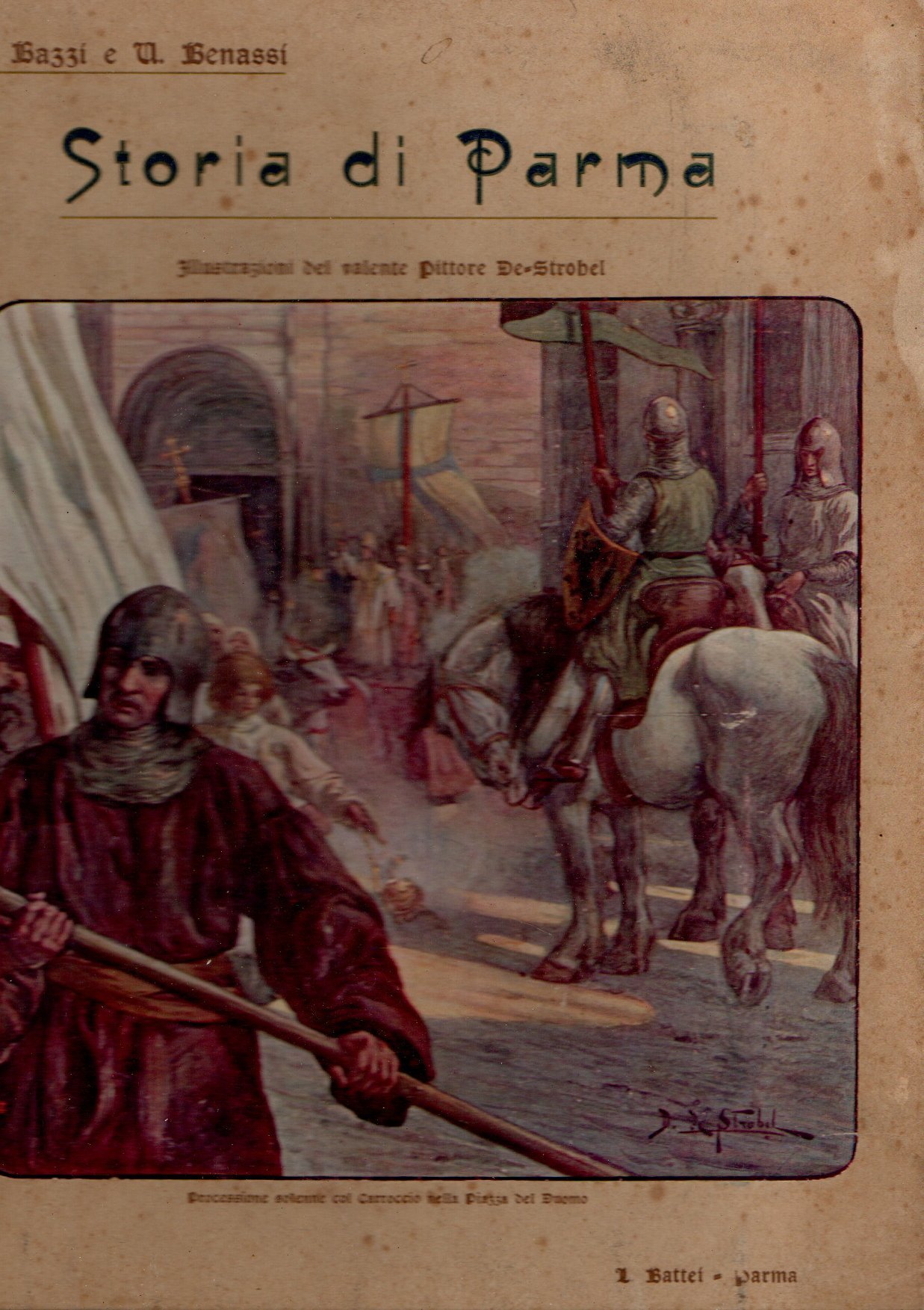 Storia di Parma. Illustrazioni di Daniele De Stroebel