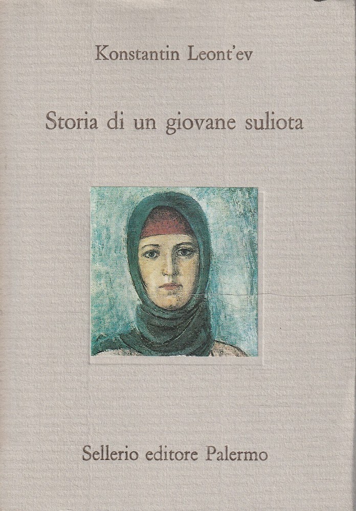 Storia di un giovane suliota di Konstantin Leont'ev