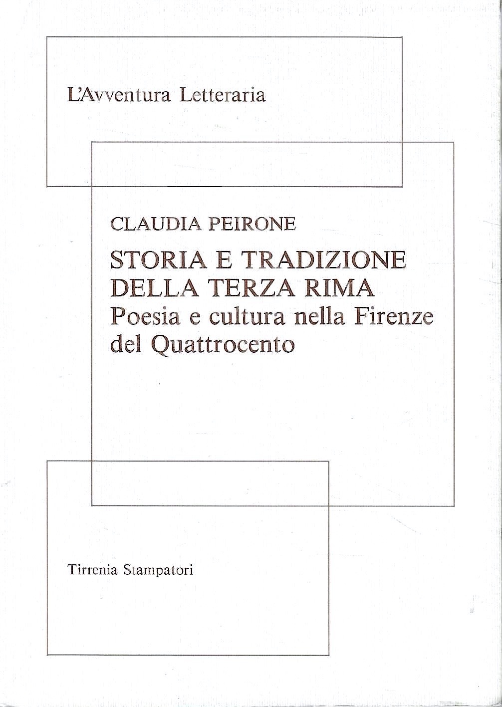 Storia e tradizione della terza rima. Poesia e cultura nella …