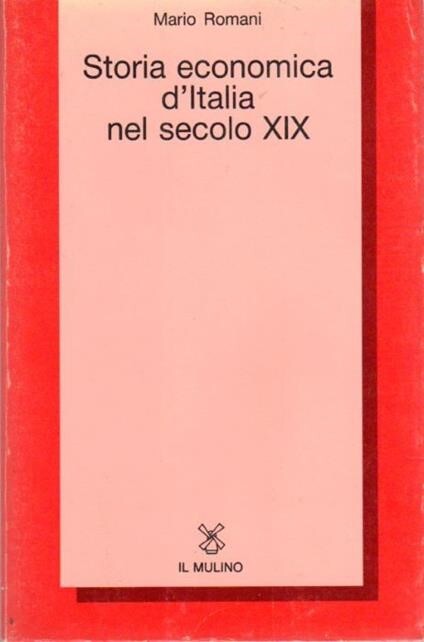 Storia economica d'Italia nel secolo XIX (1815-1882)