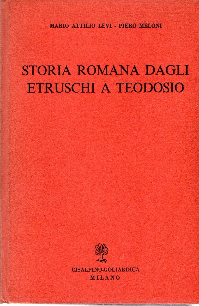 Storia romana dagli etruschi a Teodosio