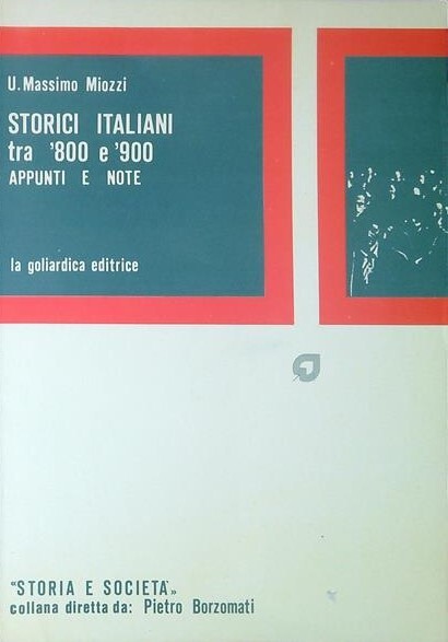 Storici italiani tra '800 e '900 : Appunti e note