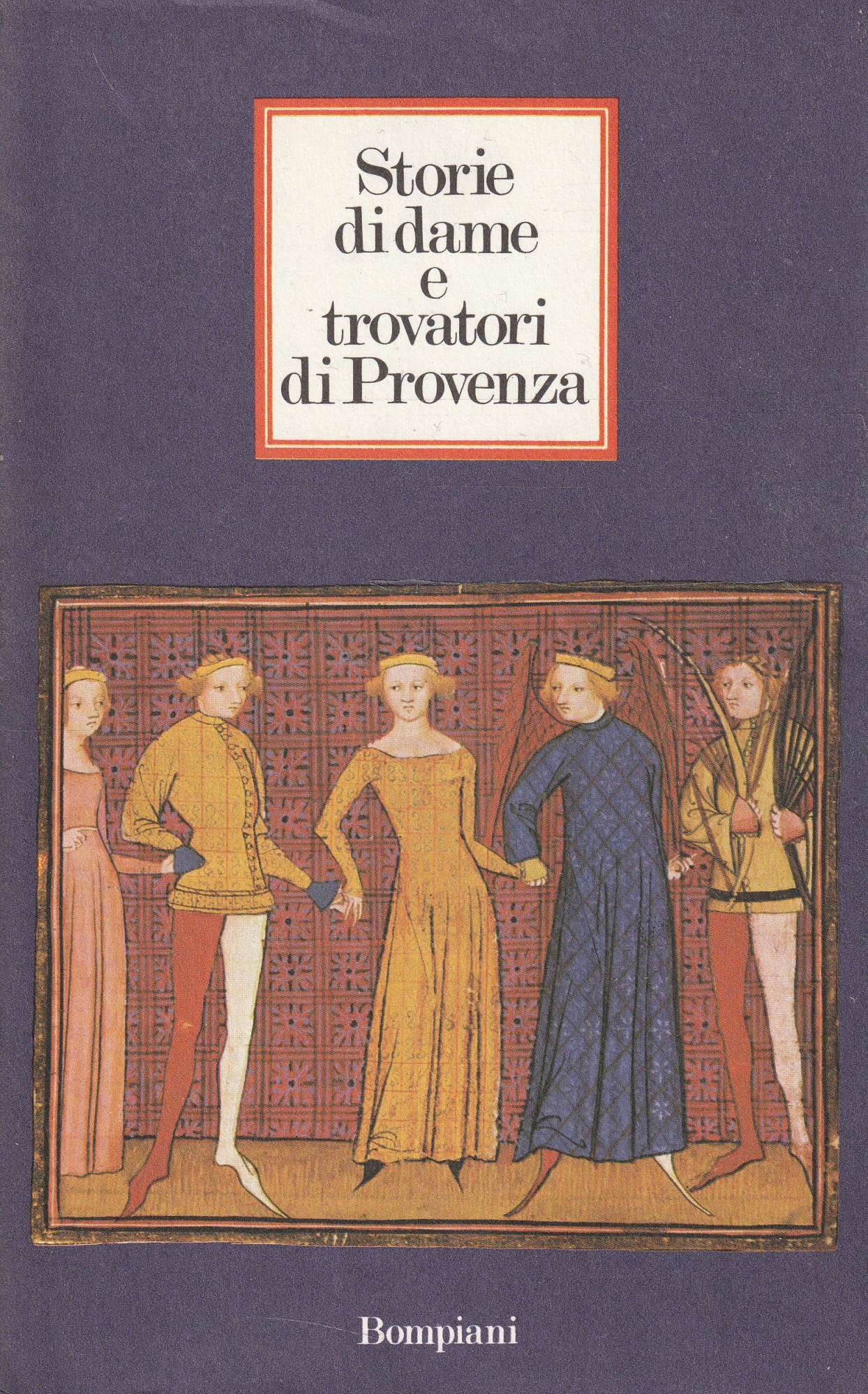 Storie di dame e trovatori di Provenza