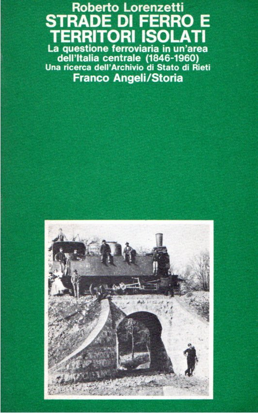 Strade di ferro e territori isolati