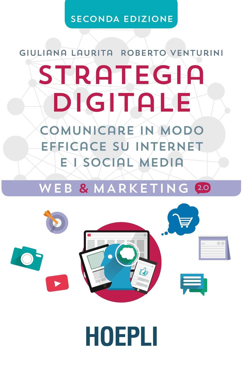 Strategia digitale: Comunicare in modo efficace su internet e i …