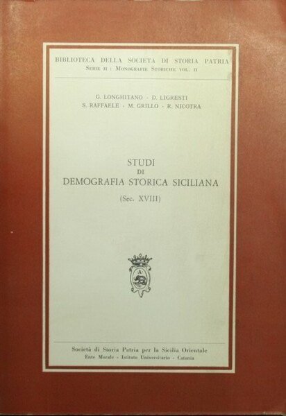 Studi di demografia storica siciliana. Sec. XVIII