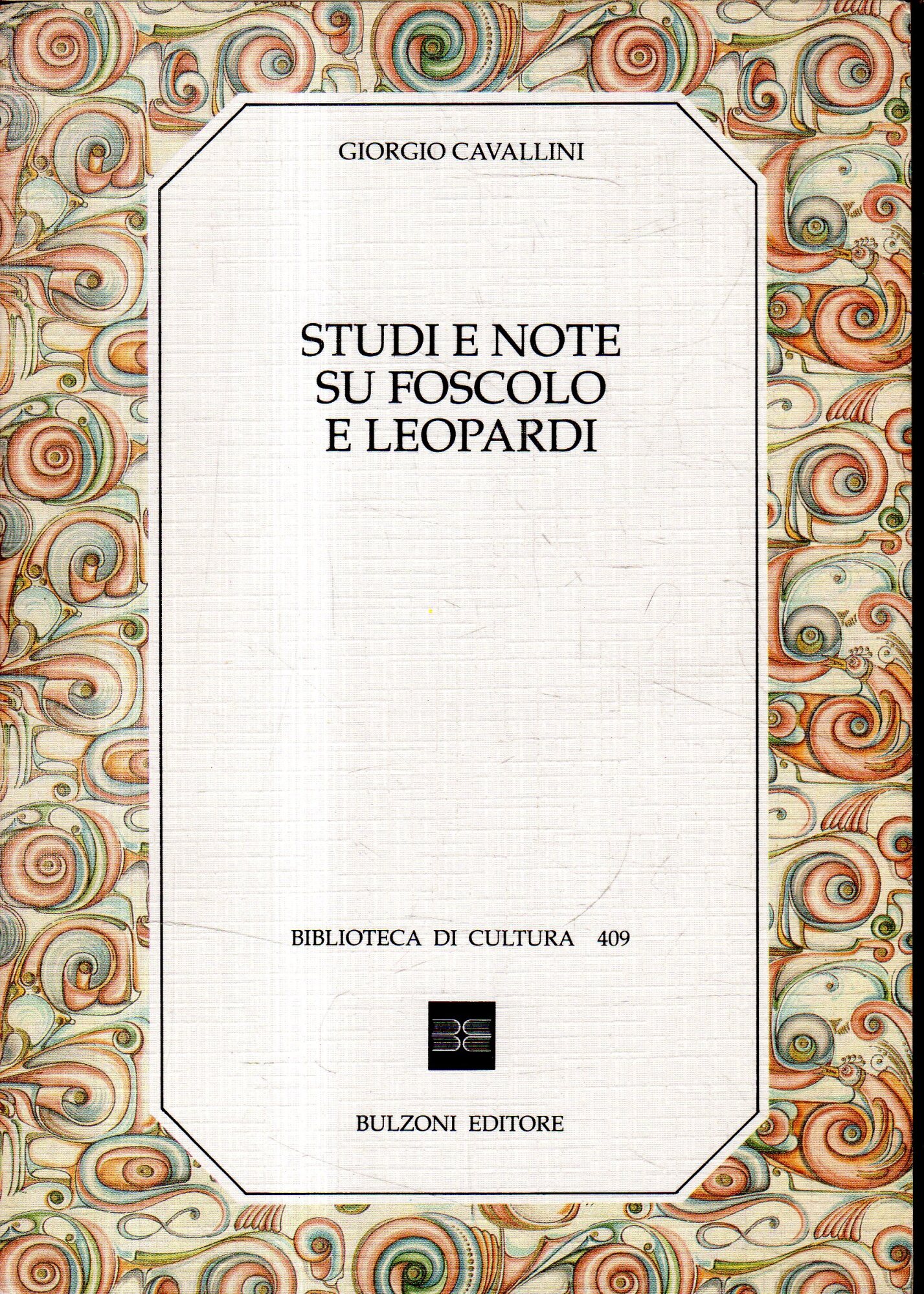 Studi e note su Foscolo e Leopardi