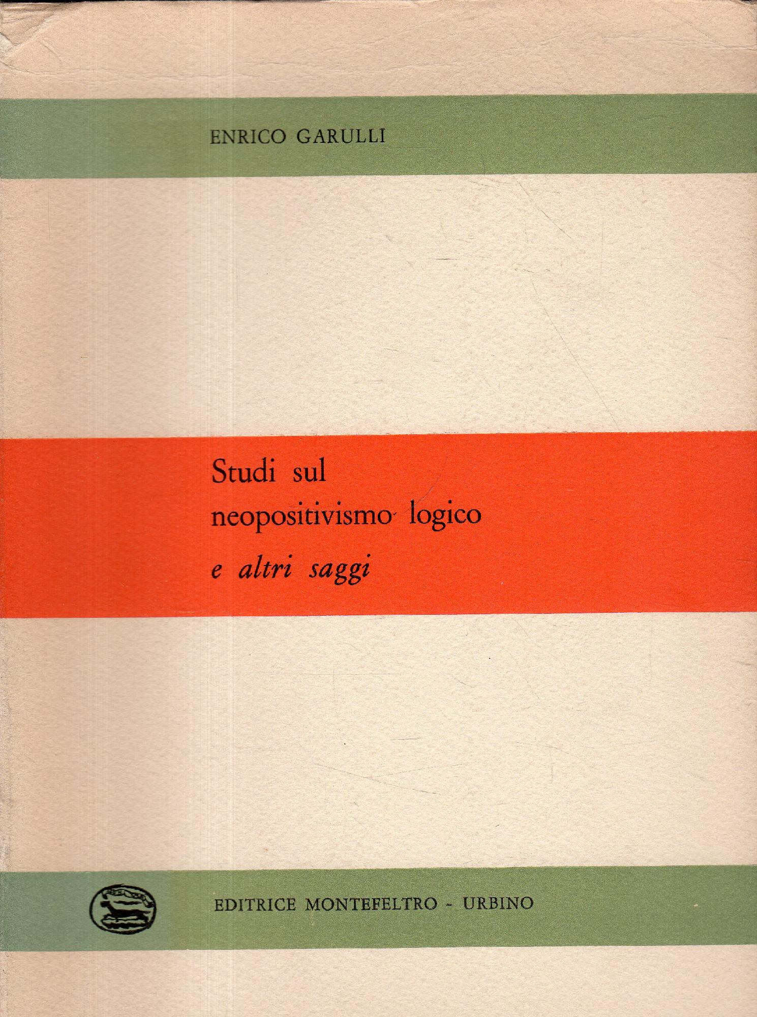 Studi sul neopositivismo logico e altri saggi