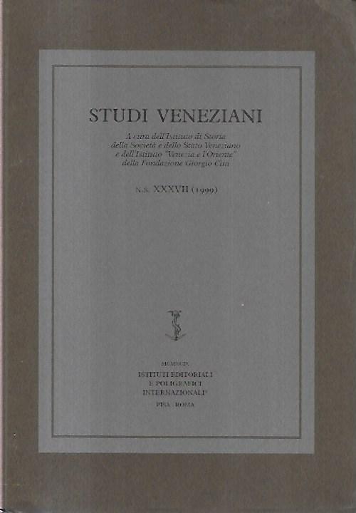 Studi veneziani: a cura dell'Istituto di Storia della Società e …