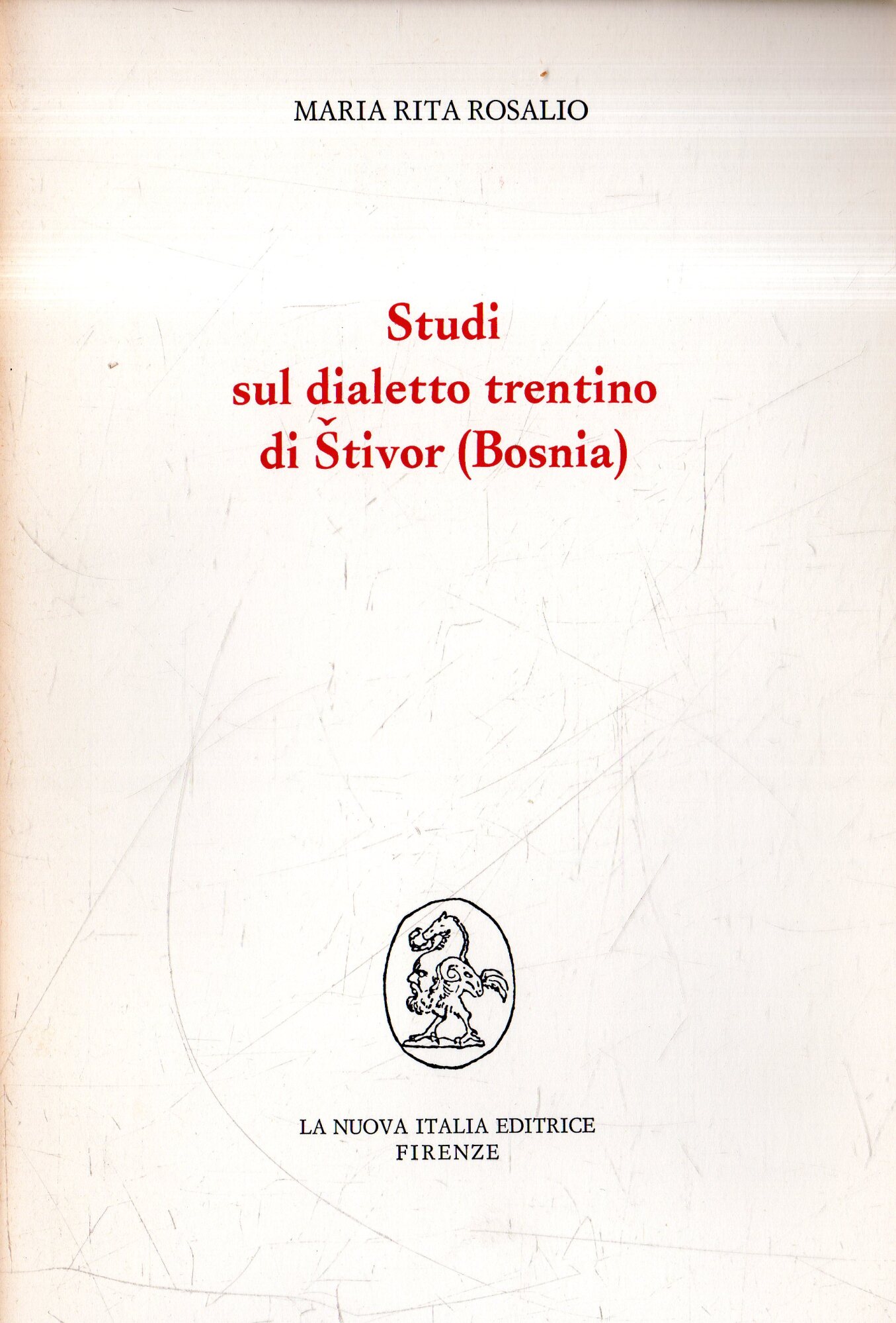 Studio sul dialetto trentino di Stivor (Bosnia)