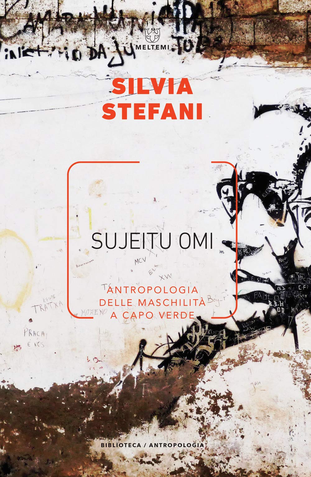 Sujeitu omi. Antropologia delle maschilità a Capo Verde