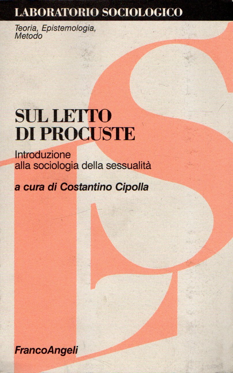 Sul letto di Procuste. Introduzione alla sociologia della sessualità