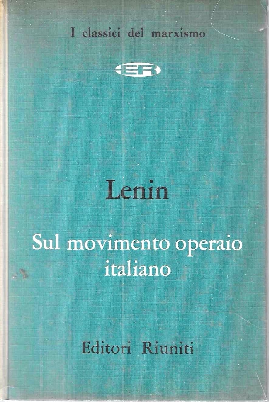 Sul movimento operaio italiano
