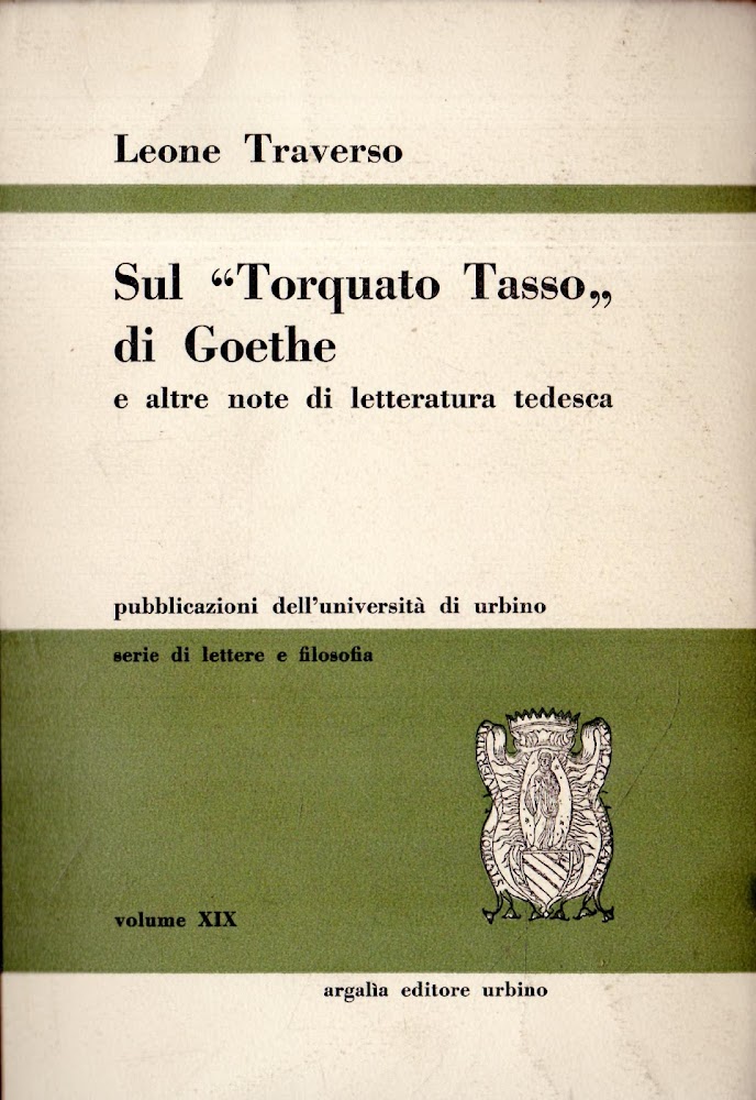 Sul "Torquato Tasso" di Goethe, e altre note di letteratura …