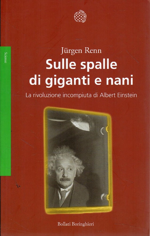 Sulle spalle di giganti e nani : la rivoluzione incompiuta …