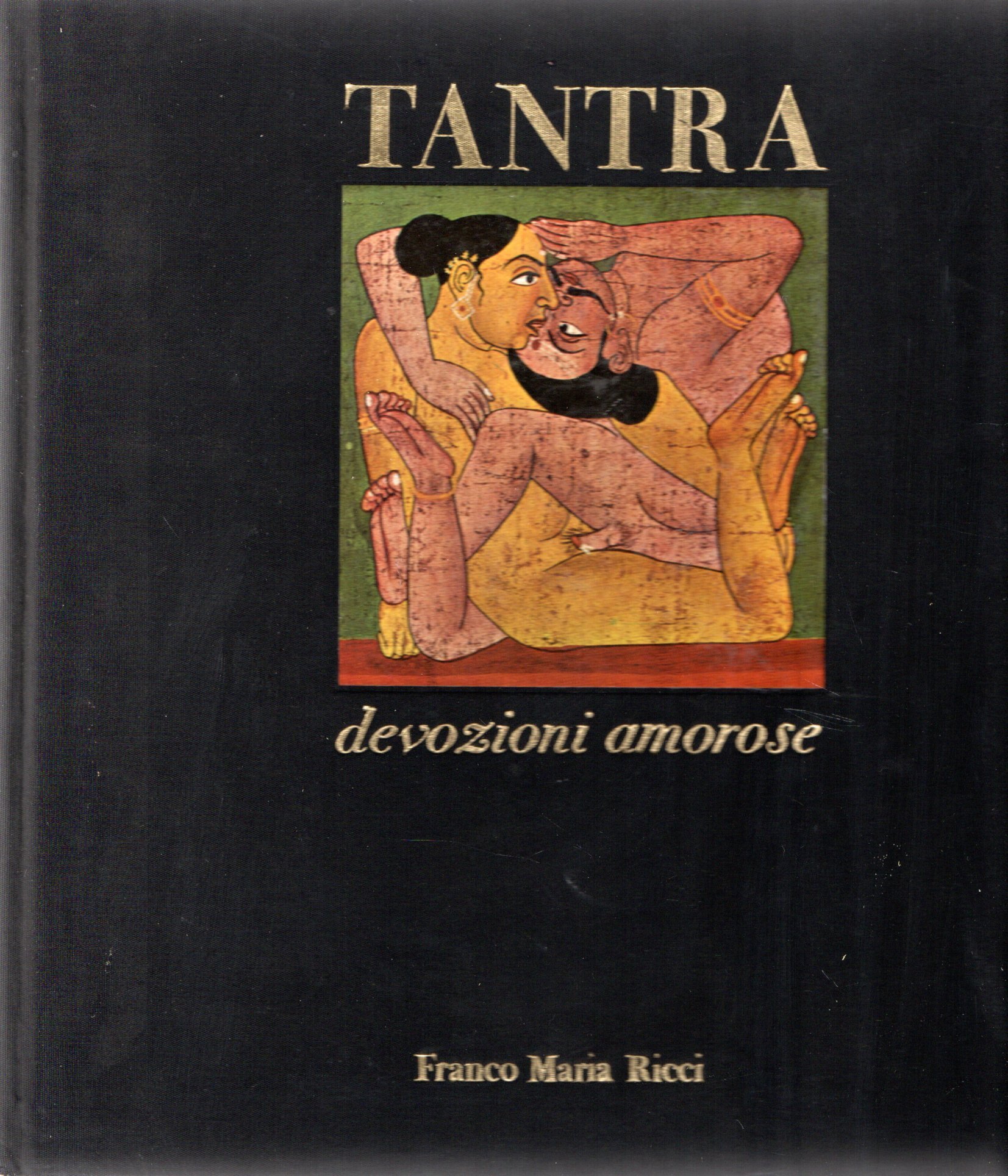 Tantra : devozioni amorose