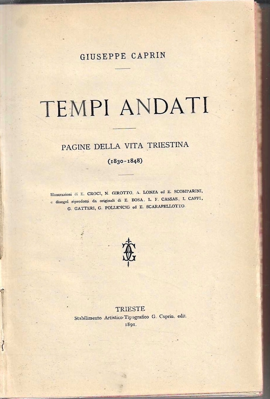 Tempi andati. Pagine della vita triestina (1830-1848)