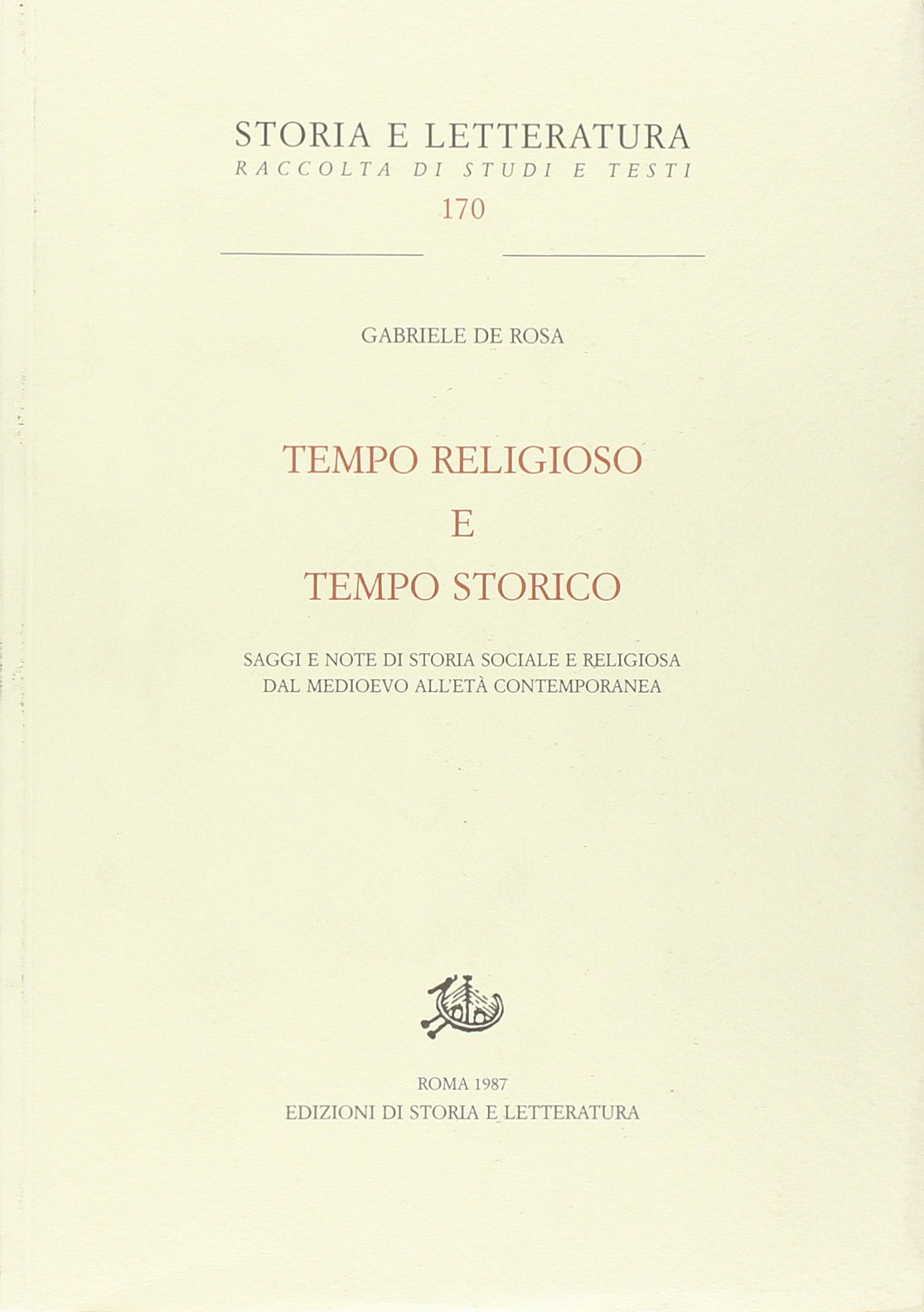 Tempo religioso e tempo storico. Saggi e note di storia …