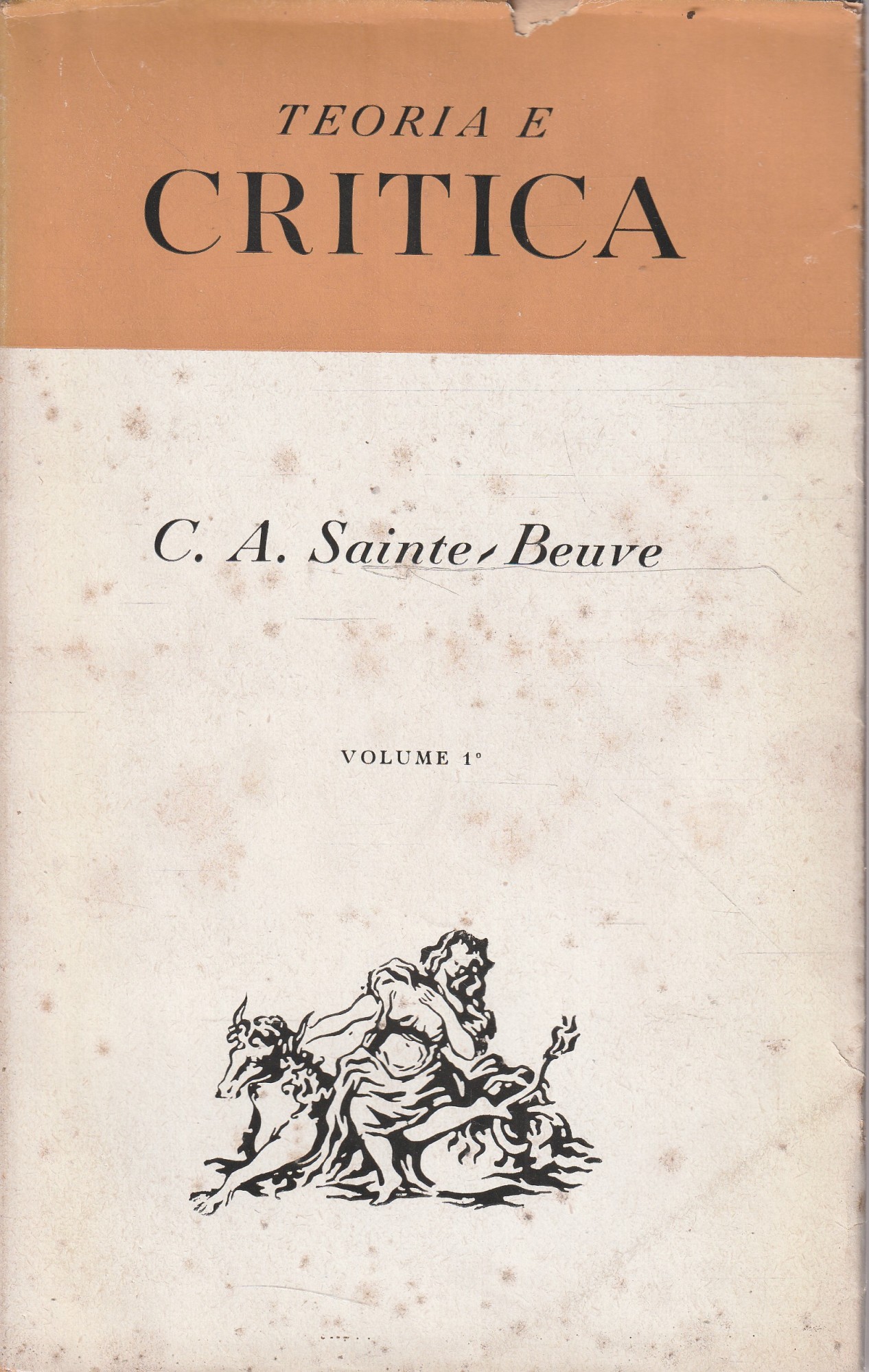 Teoria e critica di C.A. Sainte Beuve Volume 1^
