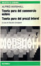 Teoria pura del commercio estero. Teoria pura dei prezzi interni