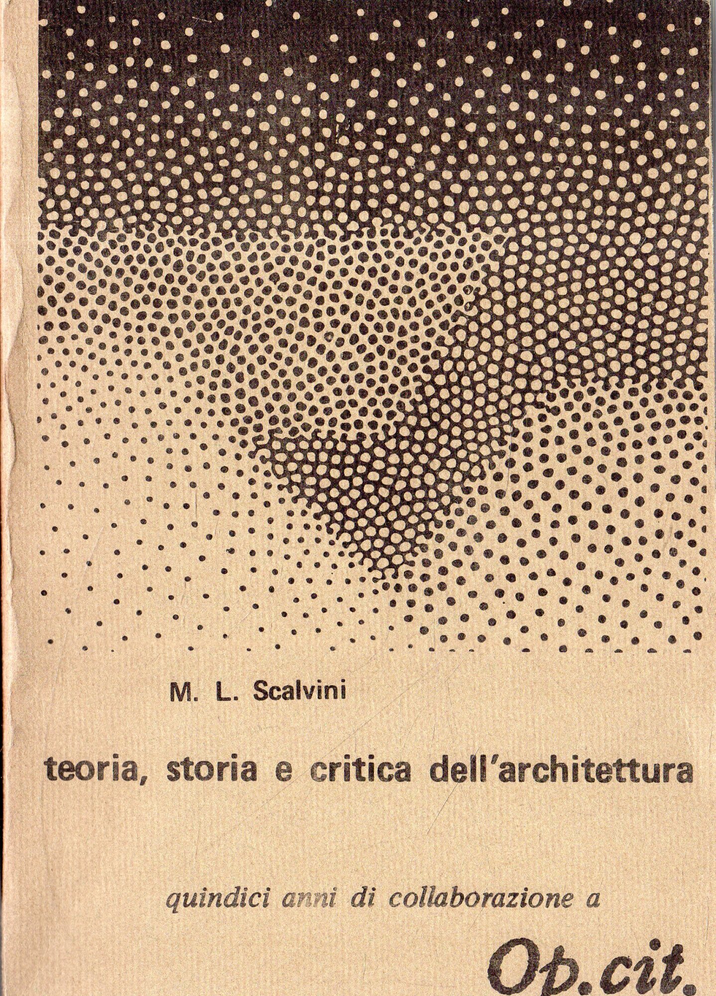 Teoria, storia e critica dell'architettura : quindici anni di collaborazione …