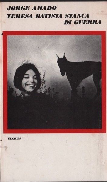 TERESA BATISTA STANCA DI GUERRA