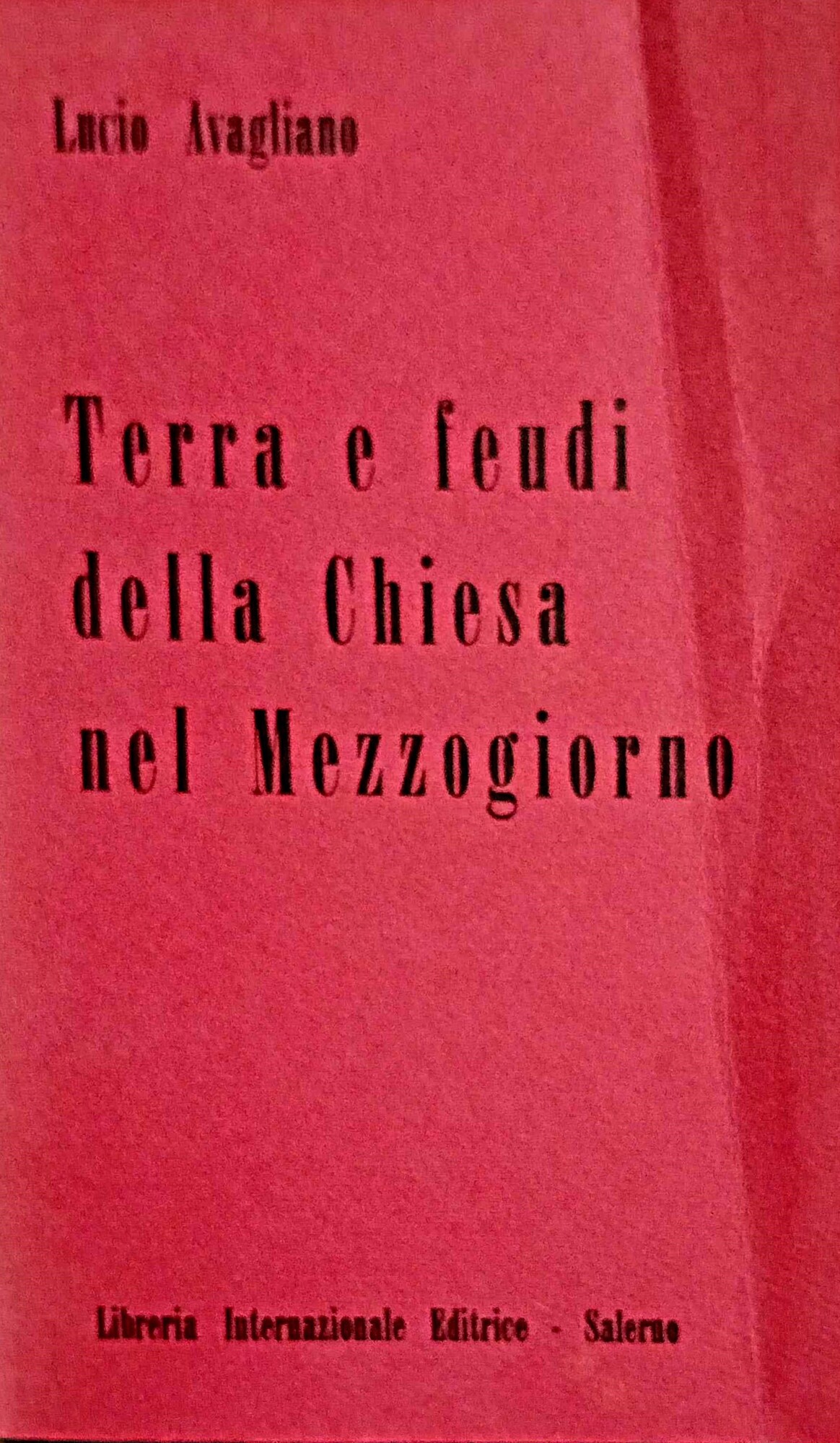 Terra e feudi della Chiesa nel Mezzogiorno