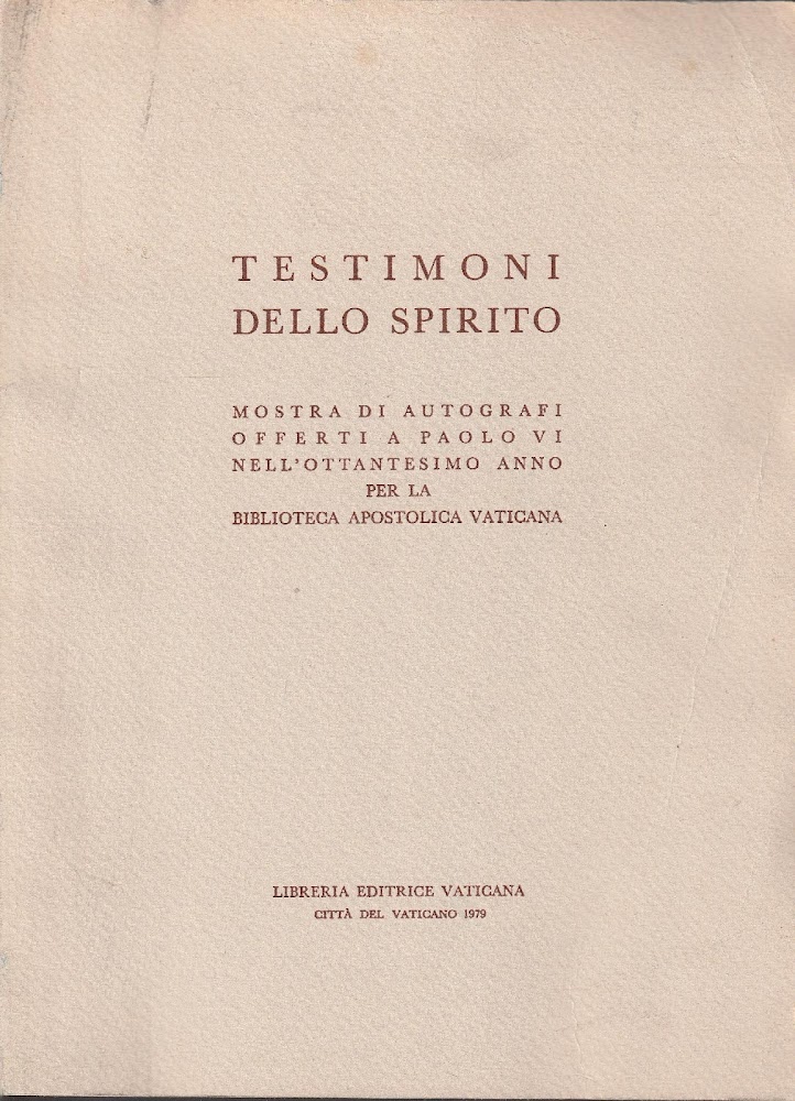 Testimoni dello spirito : mostra di autografi offerti a Paolo …
